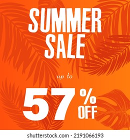 57% off discount. A bright vector illustration of a summer sale advertisement with a fantastic font and a beautiful orange background with tropical leaves.