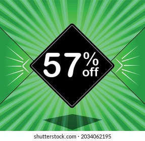 57% off. Green banner - black balloon for big sales.