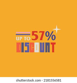 Up to 57% percentage off Sale. Discount offer price sign. Special offer symbol. Discount tag badge Vector Illustration. Perfect design for shop and sale banners. Discount Retro Modern Design