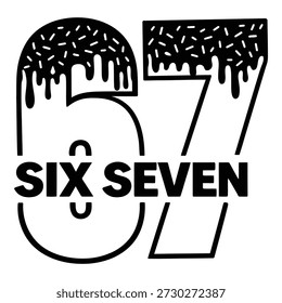 57 Six Seven Typography T Shirt Design, Bold Number Lettering with Drip Style, Modern Black and White Numeric Graphic on White Background
