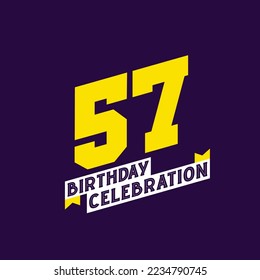 57th Birthday Celebration vector design,  57 years birthday