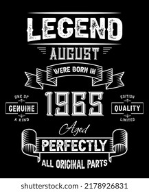 57th Birthday Vintage Legends Born In August 1965 57 Years Old