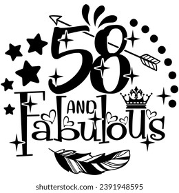 58 and fabulous black vector graphic design and cut file 