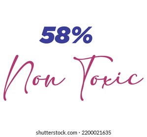 58% Non Toxic Label Sign for product vector art illustration with stylish font and Red Blue color