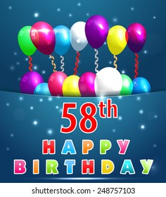 58 year Happy Birthday Card with balloons and ribbons, 58th birthday - vector EPS10