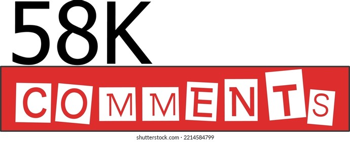 58K Comments banner template Vector illustration. Social Media Text. Aesthetic red-and-white combination