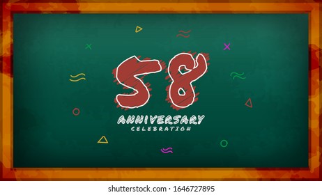 58th Anniversary celebration. Messy Chalk number with frame and geometric decoration on green chalkboard background. Old school style design vector EPS 10. Can be used for company or wedding.