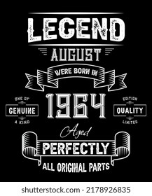 58th Birthday Vintage Legends Born In August 1964 58 Years Old
