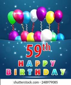  59 year Happy Birthday Card with balloons and ribbons,59th birthday - vector EPS10