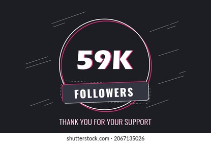 59K Followers, Thank you Followers Banner, card, vector illustration design

