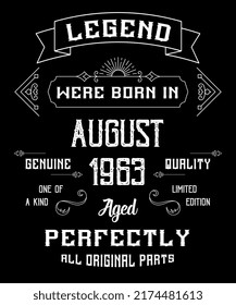 59th Birthday Vintage Legends Born In August 1963 59 Years Old