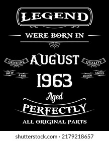 59th Birthday Vintage Legends Born In August 1963 59 Years Old