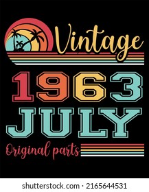 59th Birthday Vintage Legends Were Born In July 1963 59 Years Old