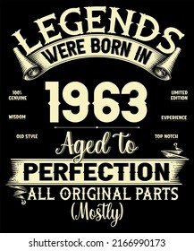 59th Birthday Vintage Legends Were Born In July 1963 59 Years Old All Original Parts Mostly