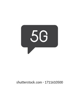 5G internet communication vector icon. filled flat sign for mobile concept and web design. Speech bubble with 5G glyph icon. Symbol, logo illustration. Vector graphics