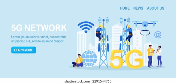 5G Network Wireless Technology. People Using New Generation Networks for Communication by Gadgets. Workers on Transmitter Tower Set Up High-speed Mobile Internet. Wireless Telecommunication Service