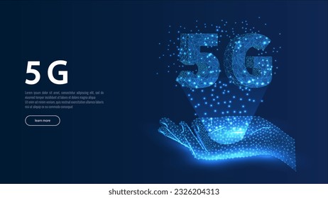 5g on hand 5G new wireless internet wifi connection. Global network high speed connection technology. Concept in Low poly style.