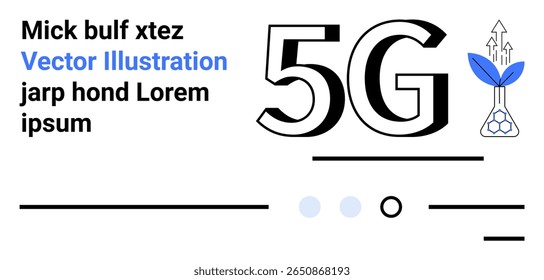 5G text, arrows, plant with network symbol, horizontal lines, and text blocks. Ideal for technology, growth, innovation, connectivity, digital networks, advancement, modern design Landing page