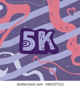 5k or 5000 card. Template for social media. Vector illustration.