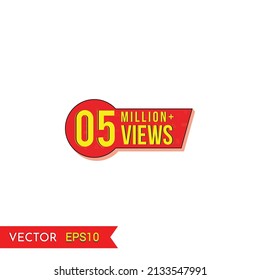 5M views celebration background design. 5 Million views. Creative celebration views typography design badges.abstract promotion graphic elements vector illustration.