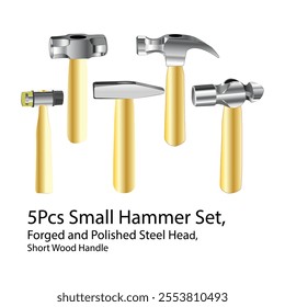 5Pcs Small Hammer Set, Forged and Polished Steel Head, Short Wood Handle Illustration Vol 01