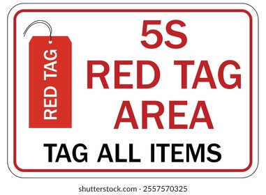 5S red tag sign and labels