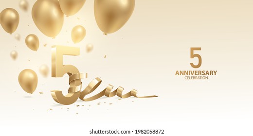 5th Anniversary celebration background. 3D Golden numbers with bent ribbon, confetti and balloons.