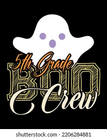 5th Grade Boo Crew Teacher Student Funny Halloween Costume T-Shirt. This Funny Boo Crew Halloween Costume Is A Great Gift For Men, Women, Boys, Girls, Kids, Teachers, Student