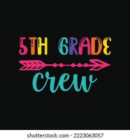 5th Grade Crew Back to School Svg