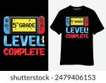 5th Grade Level Complete Gamer Boy Fifth Grade T-Shirt Design