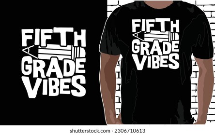 Diseño de camisetas de 5° grado de vibraciones, citas sobre volver a la escuela, camiseta de vuelta a la escuela, diseño de camisetas de tipografía de regreso a la escuela