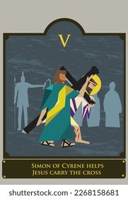 5th station. The Way of the Cross  or via Crucis. Traditional Version. Simon of Cyrene helps Jesus carry the Crucifix. Editable Clip Art.