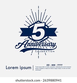 5th years anniversary celebration emblem. congratulations anniversary calligraphy isolated with laurel sunburst and ribbon on white background. vector illustration template design for web