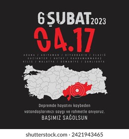 6 Şubat 2023 saat 04.17 Depremde kaybettiklerimizi rahmetle anıyoruz.
February 6, 2023 at 04.17 We remember with mercy those we lost in the earthquake.