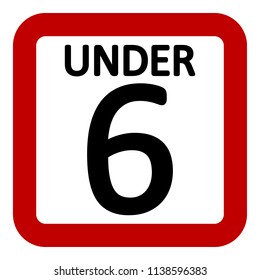 6 age restriction sign on white background. Vector illustration.