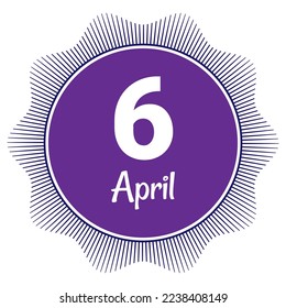 6 April, Date template. Useful design for calendar or event promotion. Vector illustration EPS 10 File. Isolated on white background. 