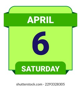 6 April, Saturday. Date template. Useful design for calendar or event promotion. Vector illustration EPS 10 File. Isolated on white background. 