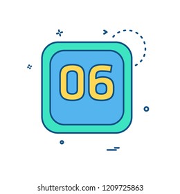 6 Date Calender icon design vector