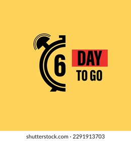 6 day to go last countdown icon. Six day go sale price offer promo deal timer, 6 day only, Countdown left days banner. count time sale. Vector illustration, number of days left badge for sale or promo