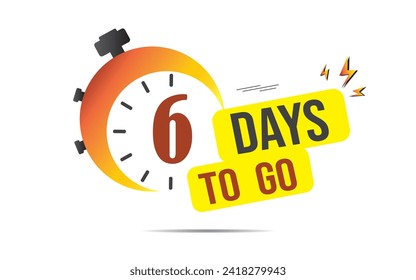 6 day to go last countdown icon. six day go sale price offer promo deal timer, 6 days only, Countdown left days banner. count time sale. Vector illustration, number of days left badge for sale