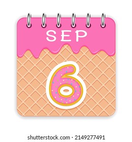 6 day of a month. September. Waffle cone calendar with melted ice cream. 3d daily icon. Date. Week Sunday, Monday, Tuesday, Wednesday, Thursday, Friday, Saturday. White background Vector illustration