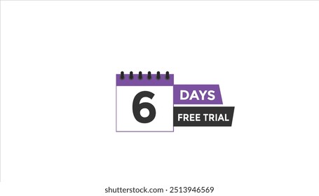 6 days free trial Countdown number banner templates. time icon. Vector Illustration 
