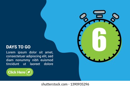 6 days to go banner. flat style. days to go concept.