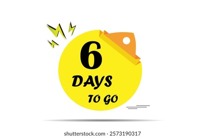 6 days to go last countdown icon. Six day go sale price offer promo deal timer, days only, Countdown left days banner. count time sale. Vector illustration, number of days left badge for sale or promo