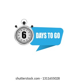 6 Days to go sign.