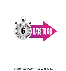 6 Days to go sign.