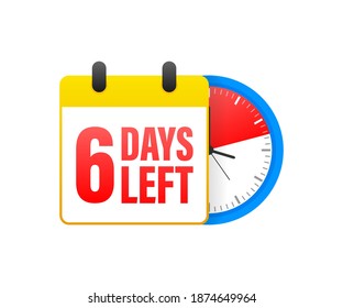 6 días de calendario. Ilustración del símbolo del icono de reloj. Concepto de vacaciones. Ilustración del símbolo del icono del temporizador. Señal del vector. Calendario de cuenta regresiva.