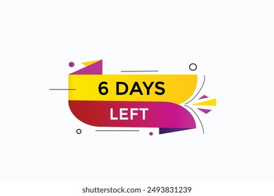 6 days left, icon, stile, timer, countdown, clock, time,  background, template, 6  days left countdown, sticker, left banner, business, sale, label button
