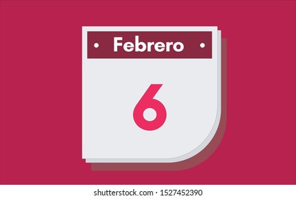 6 de Febrero. Dia del mes. Calendario (February 6th. Day of month. Calendar in spanish) vector illustration icon.