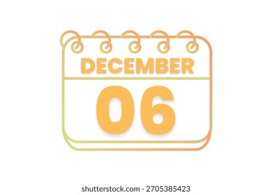 6 December month single day vector, illustration, calendar with orange, yellow, brown and white color background calendar icon of December 6